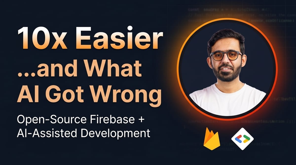 How I Made Contributing to an Open-Source Firebase Web App 10x Easier...and What AI Got Wrong Along the Way