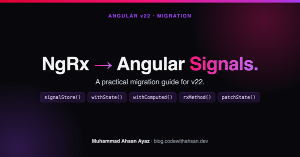 NgRx to Angular Signals: A Migration Guide (v22)